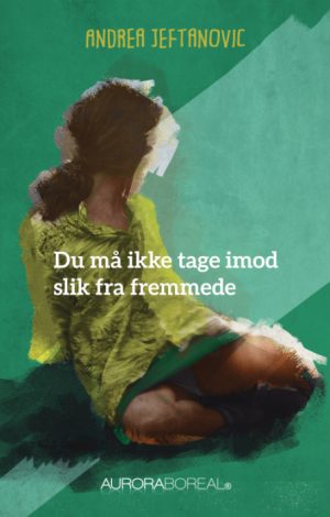 Du må ikke tage imod slik fra fremmede (Bog)