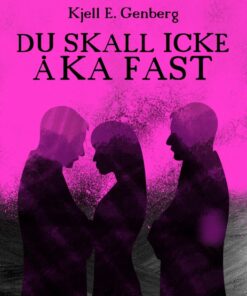 Du skall icke åka fast (E-bog)