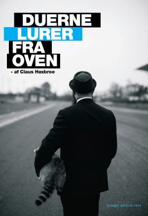 Duerne Lurer Fra Oven - Claus Høxbroe - Bog