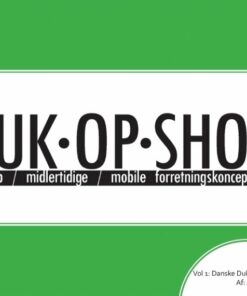Duk Op Shops Vol 1.1 - Anine Thomsen - Bog