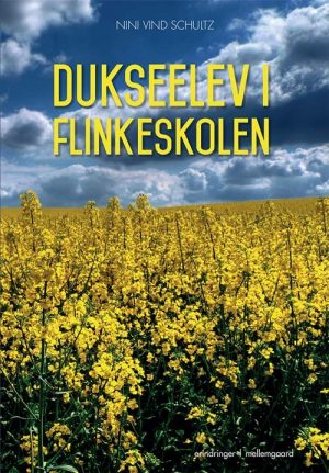 Dukseelev I Flinkeskolen - Nini Vind Schultz - Bog