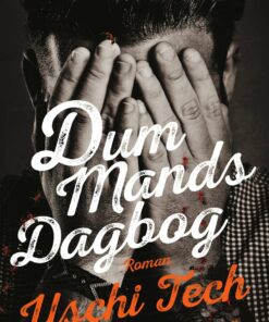 Dum Mands Dagbog - Uschi Tech - Bog