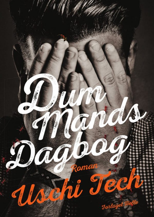 Dum Mands Dagbog - Uschi Tech - Bog