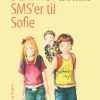 Dumme SMSer til Sofie (E-bog)