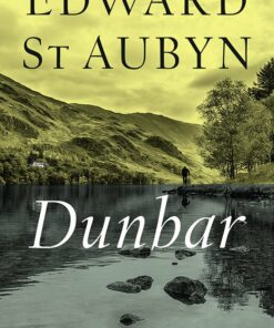 Dunbar - Edward St Aubyn - Bog