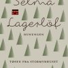 Dunungen Og Tøsen Fra Stormyrhuset - Selma Lagerlöf - Bog