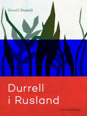 Durrell i Rusland (E-bog)