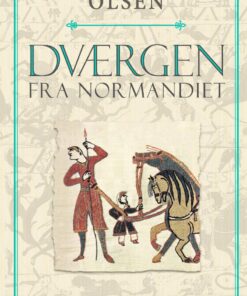 Dværgen Fra Normandiet - Lars-henrik Olsen - Bog