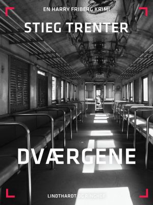 Dværgene - Stieg Trenter - Bog