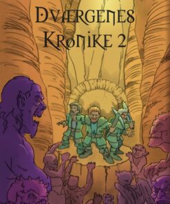 Dværgenes Krønike 2 - Jacob Hedegaard Pedersen - Bog