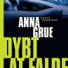 Dybt At Falde - Anna Grue - Bog
