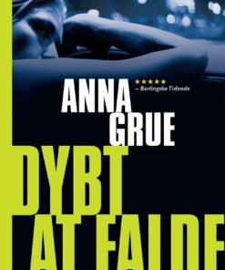 Dybt At Falde - Anna Grue - Bog
