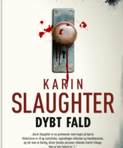 Dybt Fald - Karin Slaughter - Bog