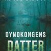 Dyndkongens datter (E-bog)