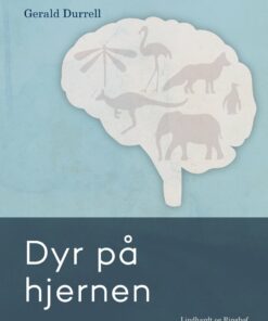Dyr På Hjernen - Gerald Durrell - Bog