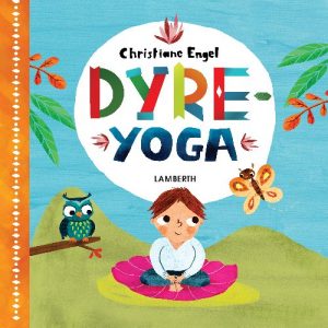 Dyre-yoga - Christane Engel - Bog