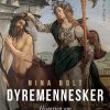 Dyremennesker - Nina Bolt - Bog