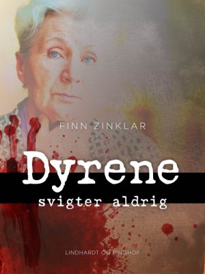 Dyrene svigter aldrig (E-bog)