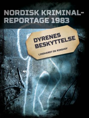 Dyrenes beskyttelse (E-bog)