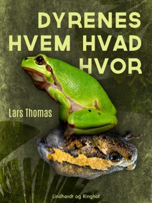 Dyrenes hvem hvad hvor (E-bog)