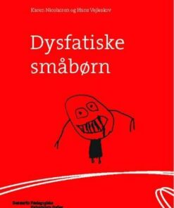 Dysfatiske Småbørn - Karen Nicolaisen - Bog