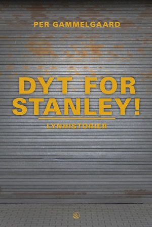 Dyt For Stanley! - Per Gammelgaard - Bog