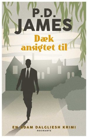 Dæk Ansigtet Til - P.d. James - Bog