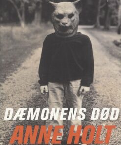 Dæmonens Død - Anne Holt - Bog