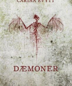 Dæmoner - Carina Evytt - Bog