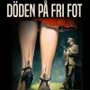 Döden på fri fot (E-bog)