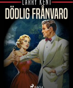 Dödlig frånvaro (E-bog)