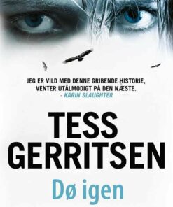 Dø Igen - Tess Gerritsen - Bog