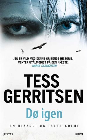 Dø Igen - Tess Gerritsen - Bog