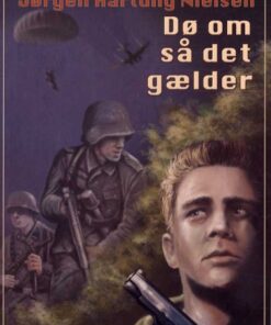 Dø om så det gælder (Bog)