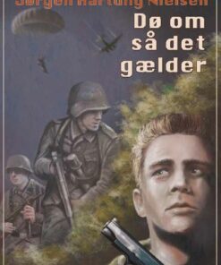 Dø om så det gælder (E-bog)