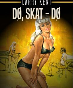 Dø, skat - dø (Bog)