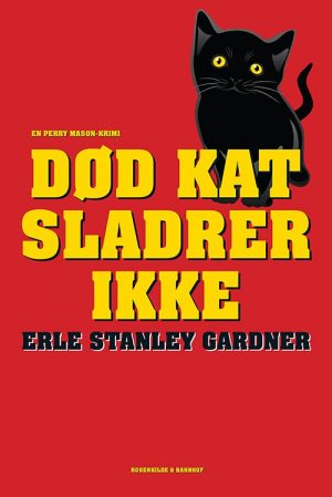 Død Kat Sladrer Ikke - Erle Stanley Gardner - Bog