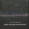 Død Mands Manifest - Jens Carl Sanderhoff - Bog