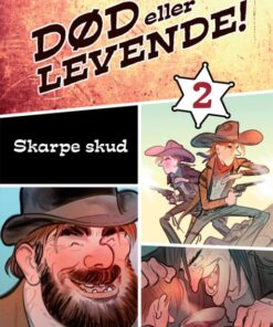 Død eller levende bind 2: Skarpe skud (Bog)