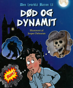 Død og dynamit (E-bog)