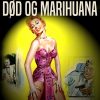 Død og marihuana (E-bog)