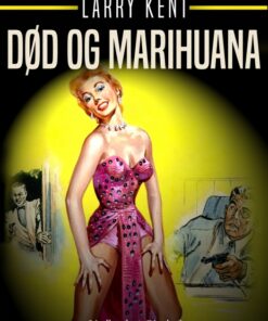 Død og marihuana (E-bog)