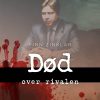 Død over rivalen (E-bog)
