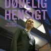 Dødelig Hensigt - Lynda La Plante - Bog