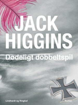 Dødeligt Dobbeltspil - Jack Higgins - Bog