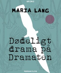 Dødeligt drama på Dramaten (E-bog)