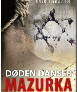 Døden Danser Mazurka - Erik Enegren - Bog
