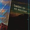 Døden Er En Mester - Jette Drewsen - Bog