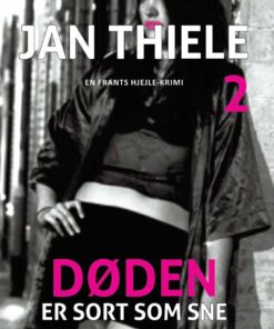 Døden Er Sort Som Sne - Jan Thiele - Bog
