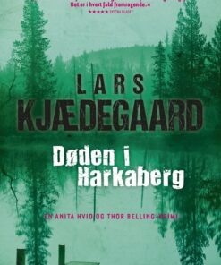 Døden I Harkaberg - Lars Kjædegaard - Bog